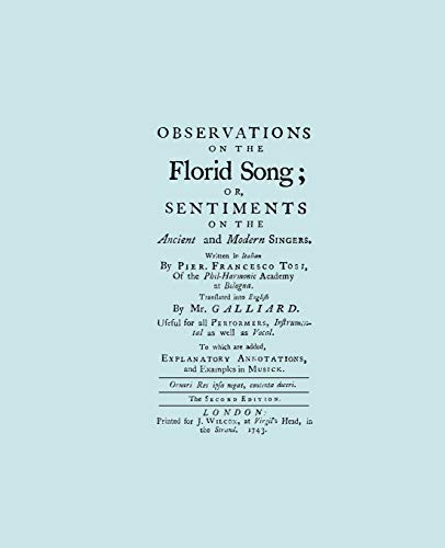 Observations on the Florid Song. (Facsimile of 1743 English Edition. Printing Two Up).