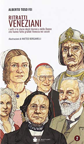 Ritratti veneziani (Vol. 2) von De Bastiani