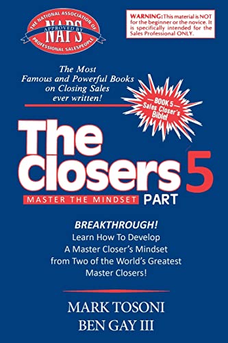 Master the Closers Mindset Breakthrough: Learn How to Develop a Master Closer's Mindset from Two of the World's Greatest Master Closers! Master the Closers Mindset Breakthrough: Learn How to Develop a Master Closer's Mindset from Two of the World's Greatest Master Closers! von BEYOND PUBLISHING