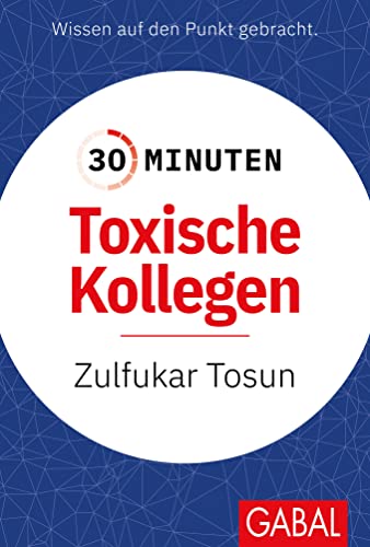 30 Minuten Toxische Kollegen von GABAL