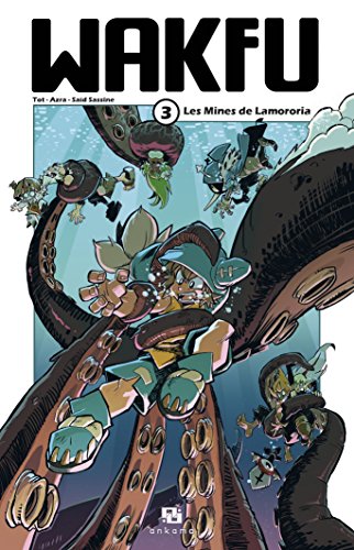 Wakfu 3/Les mines de Lamororia