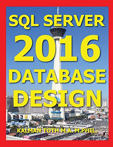 SQL Server 2016 Database Design von CREATESPACE