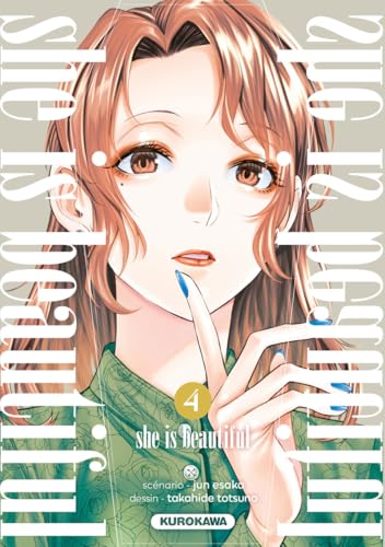 She is beautiful - tome 4 von KUROKAWA