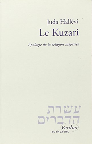 Le Kuzari: Apologie de la religion méprisée