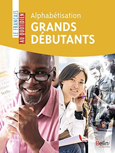 Alphabétisation - Grands débutants von BELIN EDUCATION