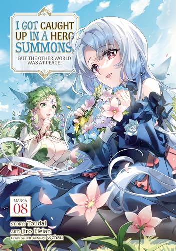 I Got Caught Up In a Hero Summons, but the Other World was at Peace! (Manga) Vol. 8