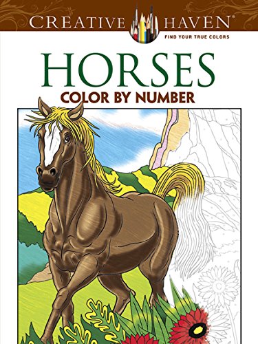 Creative Haven Horses Color By Number Coloring Book von Dover Publications