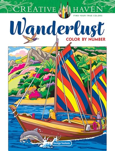 Creative Haven Wanderlust Color by Number (Creative Haven Coloring Books) von Dover Publications