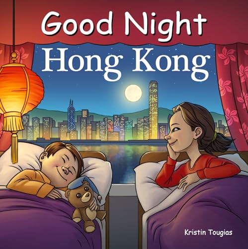 Good Night Hong Kong (Good Night Our World) von Good Night Books