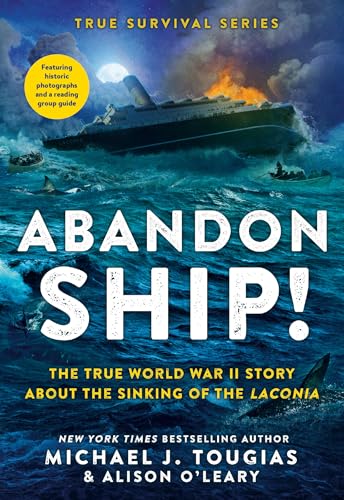Abandon Ship!: The True World War II Story About the Sinking of the Laconia (True Survival Series, 1) von Christy Ottaviano Books