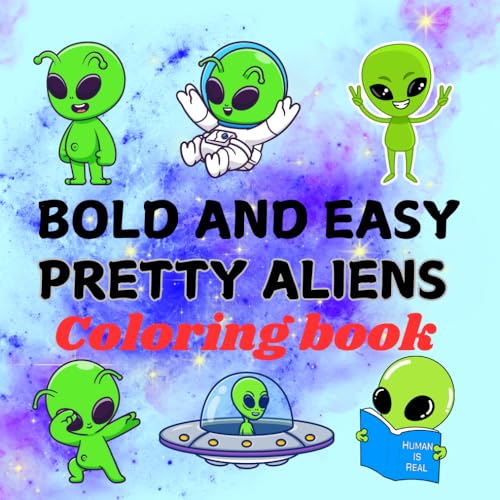 Bold and easy pretty aliens coloring book .: 40 design simple for kids. von Independently published
