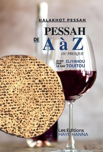 Pessah de A à Z: Halakhot Pessah von BIBLIEUROPE