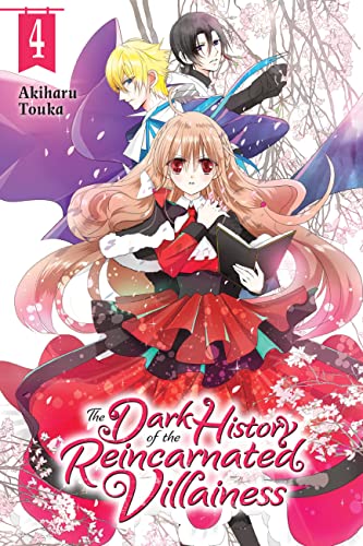 The Dark History of the Reincarnated Villainess, Vol. 4: Volume 4 (DARK HISTORY OF REINCARNATED VILLAINESS GN)