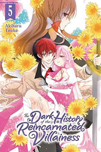 The Dark History of the Reincarnated Villainess, Vol. 5: Volume 5 (DARK HISTORY OF REINCARNATED VILLAINESS GN) von Yen Press