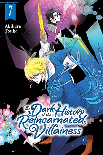 The Dark History of the Reincarnated Villainess, Vol. 7: Volume 7 (DARK HISTORY OF REINCARNATED VILLAINESS GN)