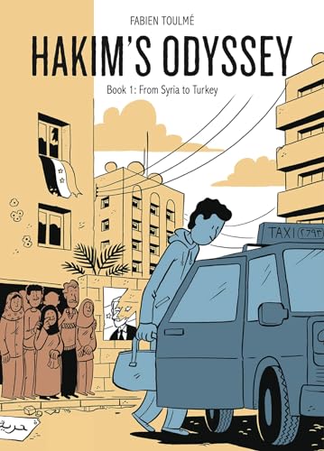 Hakim's Odyssey: Book 1: From Syria to Turkey (HAKIMS ODYSSEY GN)