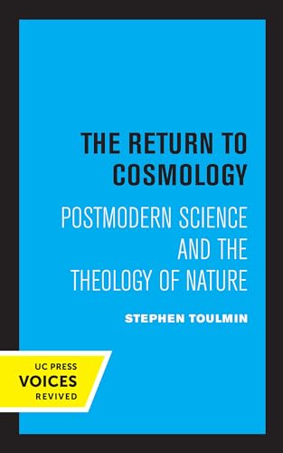 Return to Cosmology: Postmodern Science and the Theology of Nature von University of California Press