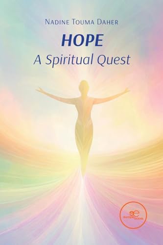 Hope: A SPIRITUAL QUEST (Build Universes) von Europa Edizioni srl