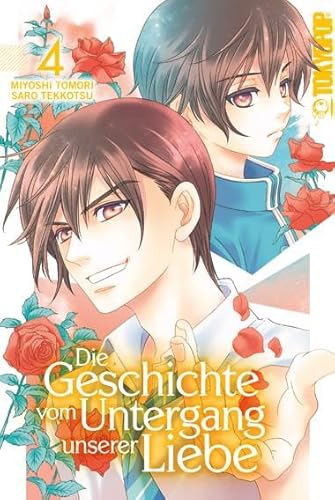 Die Geschichte vom Untergang unserer Liebe 04 von TOKYOPOP GmbH