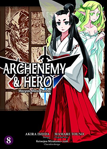 Archenemy & Hero - Maoyuu Maou Yuusha: Bd. 8