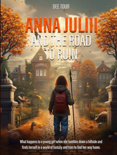 ANNA JULIII AND THE ROAD TO RUIN von Book Publishers USA
