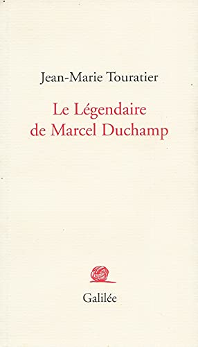 Le légendaire de Marcel Duchamp von GALILEE