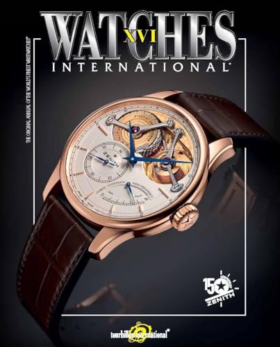 Watches International XVI: Volume XVI