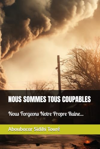 NOUS SOMMES TOUS COUPABLES von Independently published