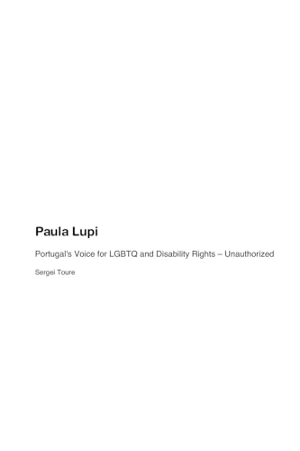 Paula Lupi: Portugal's Voice for LGBTQ and Disability Rights - Unauthorized von rusxi