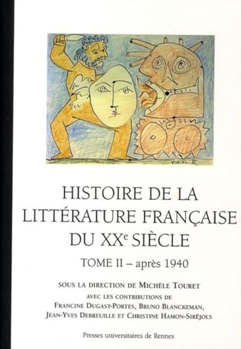 Histoire de la litterature francaise au XXe siecle vol 2: apres