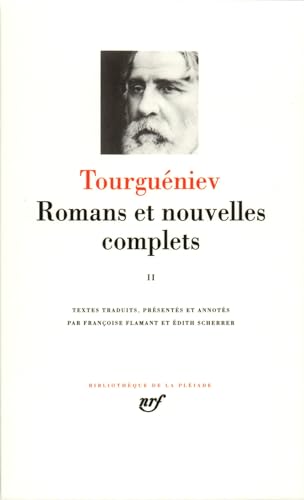 Romans et nouvelles complets (2): Tome 2 : Faust ; Excursion dans les grands-bois ; Assia ; Nid de gentilhomme ; A la veille ; Premier amour ; Pères et fils ; Apparitions ; Assez ; Le chien ; Fumée von GALLIMARD