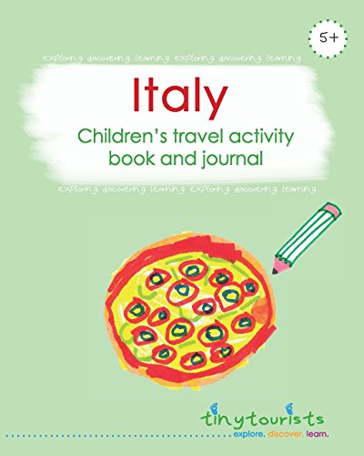 Italy! Children's Travel Activity Book and Journal: fabulously fun Italy-themed activity book for kids aged 5-10 (3-5 year range also available) (Tinytourists' Activity and Keepsake Books) von Beans and Joy Publishing Ltd
