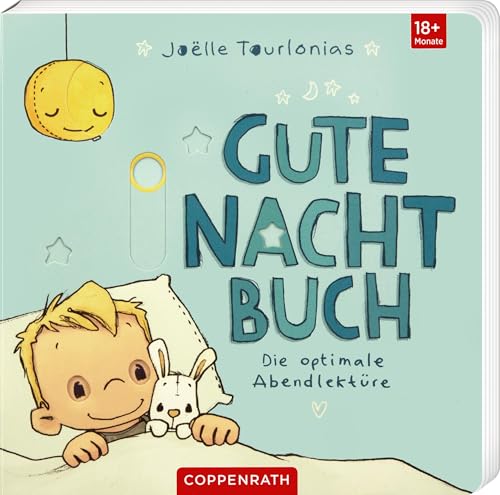 GuteNachtBuch: Die optimale Abendlektüre: Pappbilderbuch für Kinder ab 18 Monaten mit vielen Schiebern und Klappen, zum Vorlesen von Coppenrath Verlag GmbH & Co. KG