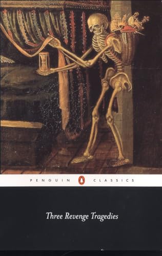 Three Revenge Tragedies (Penguin Classics) von Penguin Classics