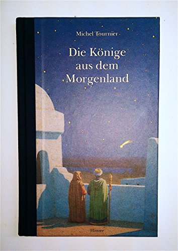 Die Könige aus dem Morgenland