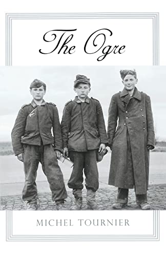The Ogre The Ogre von Johns Hopkins University Press