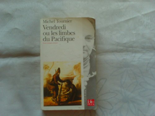 Vendredi, ou, Les limbes du Pacifique