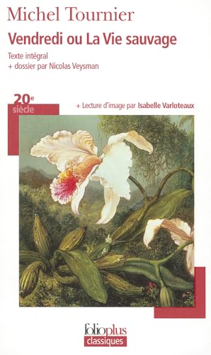 Vendredi ou La Vie sauvage (Folio Plus Classique)