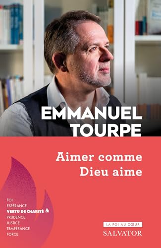 Aimer comme Dieu aime (La foi au cÅ ur) von SALVATOR