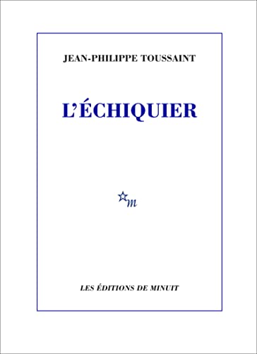 L'échiquier: Roman von Minuit