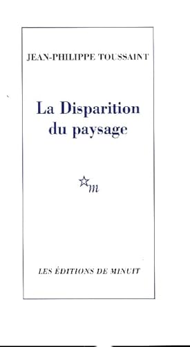 La Disparition Du Paysage von MINUIT