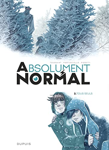 Absolument Normal - Tome 2 - Tous seuls