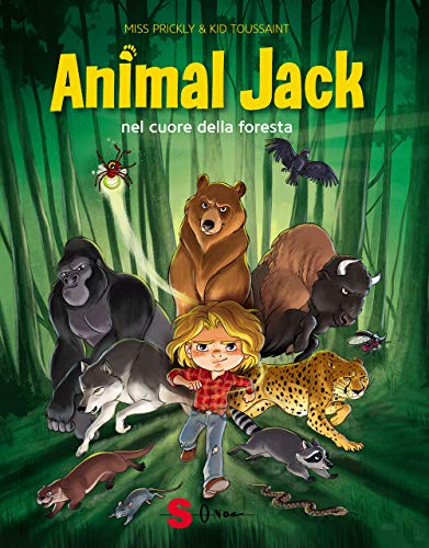 Animal Jack. Nel cuore della foresta (Vol. 1) von Sonda