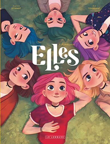 Elles - Tome 3 - Plurielle(s) von LOMBARD