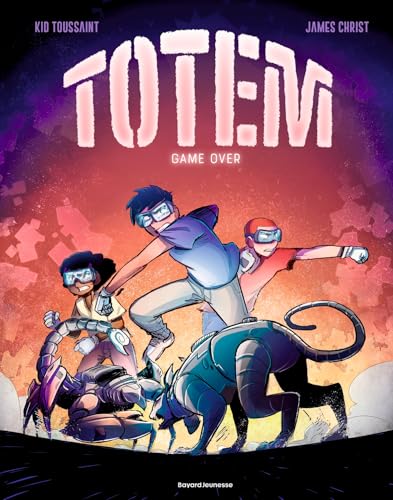 Totem, Tome 03: Game over von BAYARD JEUNESSE