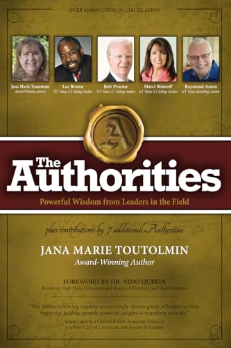 The Authorities - The Secret Frequency to the Life You Desire: Powerful Wisdom from Leaders in the Field The Authorities - The Secret Frequency to the Life You Desire: Powerful Wisdom from Leaders in the Field von 10-10-10 Publishing
