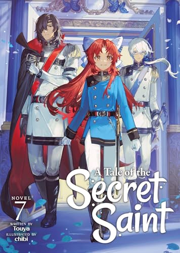 A Tale of the Secret Saint (Light Novel) Vol. 7 von Seven Seas