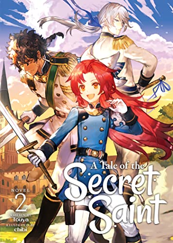 A Tale of the Secret Saint (Light Novel) Vol. 2 von Airship