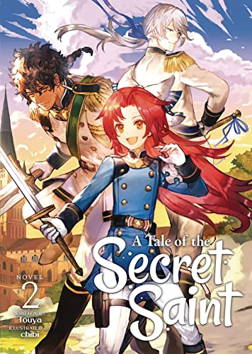 A Tale of the Secret Saint (Light Novel) Vol. 2