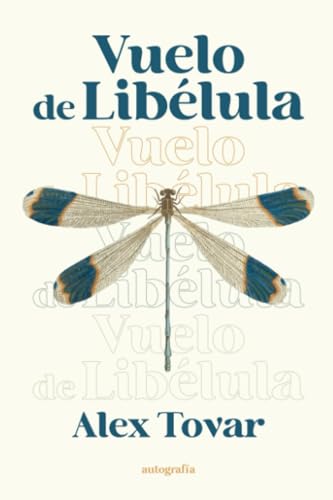 Vuelo de libélula von Autografía